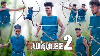 JUNGLEE 2 || जंगली 2 || Real Fools part 2