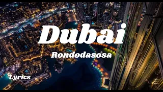 Rondo - Dubai (Testo/Lyrics)