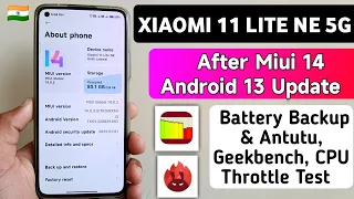Xiaomi 11 Lite Ne 5G After Miui 14 Android 13 Update - Battery  Antutu, Geekbench, CPU Throttle Test