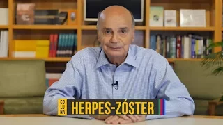 O que é herpes-zóster? | Coluna #61