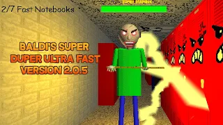 Baldi's is Faster! | Baldi's Super Duper Ultra Fast V2.0.3