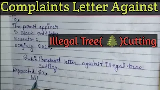 Complaint Letter Against Illegal Tree Cutting | Complaint Letter Against Deforestation.