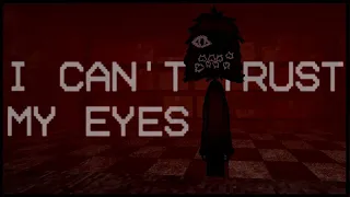 I Can't Trust My Eyes - Indie Horror Game - No Commentary