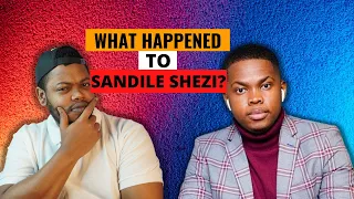 The Rise And Fall of Sandile Shezi