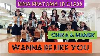 WANNA BE LIKE YOU | SWING CITY | LINE DANCE  DEMO BY BINA PRATAMA LD CLASS | CHOREO BY CHIKA & MAMEK