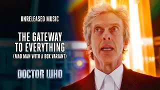 The Gateway to Everything (Mad Man With a Box Variant) - Doctor Who Unreleased Music