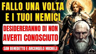 🛑POTENTE PREGHIERA PER ALLONTANARE IL NEMICO PER SEMPRE - SAN MICHELE ARCANGELO E SAN BENEDETTO