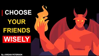 Jordan Peterson - Choose Your Friends Carefully #friends #jordanpeterson