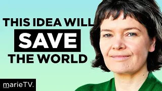 Feeling Hopeless? Watch this Before You Give Up on the World | “Doughnut Economics” w/ Kate Raworth