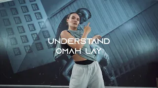 OMAH LAY - UNDERSTAND | SASHA KALININA CHOREOGRAPHY