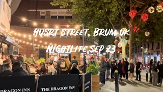 Hurst Street Nightlife Walk Birmingham UK | Chinese Quarter | The Arcadian | Gay Quarter Village