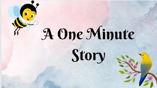 A one minute story|Short Stories|A one minute story in English#Shortstoriesenglish #oneminutestories