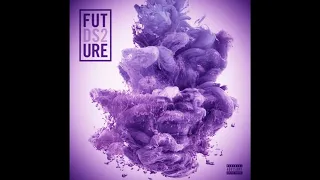 Future - Fuck Up Some Commas (slowed)