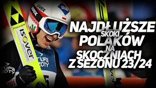 Najdłuższe skoki Polaków na skoczniach z sezonu 2023/24!