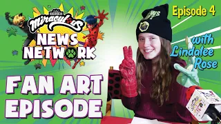 MIRACULOUS NEWS NETWORK | 🐞 FAN ART EPISODE with Lindalee Rose 🎙|  News, interviews & more!