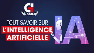 Tout savoir sur l’intelligence artificielle