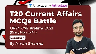 T20 Current Affairs MCQs Battle | UPSC CSE Prelims 2021 | By Aman Sharma | L4