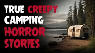 3 TRUE Creepy Wilderness Camping Horror Stories