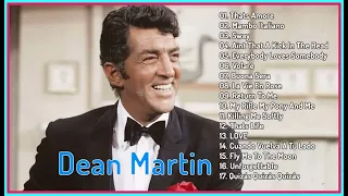 Dean Martin Best Songs Dean Martin Greatest Hits Full Album Dean Martin Playlist 2023