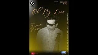Oh My Love || Bengali Cover Song || Suman Majee || Coming Soon