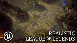 REALISTIC League of Legends in UE4 with Breakdown