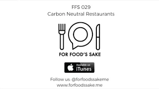 FFS 029 - Carbon Neutral Restaurants