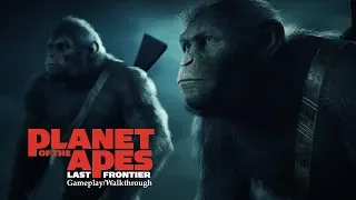 Planet of the Apes: Last Frontier - Gameplay/Walkthrough (FULL GAME)