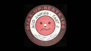 ACID JUNKIES - 1-8-1 (DJAX UP BEATS)