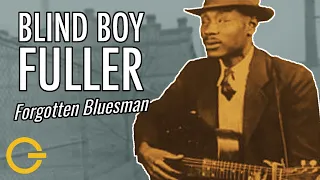 Blind Boy Fuller - Forgotten Durham Blues Musician