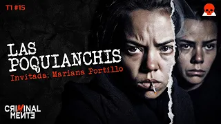 LAS POQUIANCHIS | Invitada: Mariana Portillo - T1 E015