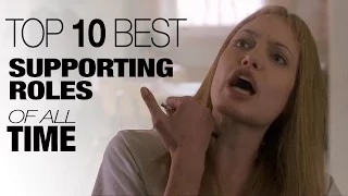 Top 10 Supporting Roles That Stole The Show