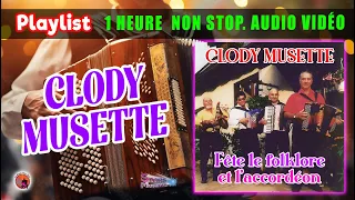 Playlist. Clody Musette. Fête Le Folklore et L'Accordéon. 30 Minutes. Non Stop. 12 Titres Enchainer.