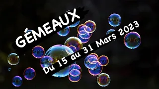 GÉMEAUX ♊️ DU 15 AU 31 MARS 2023 - Une surprise #gémeaux #guidance