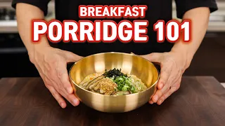 4 Quick & Easy PORRIDGE for Breakfast(4 ways)