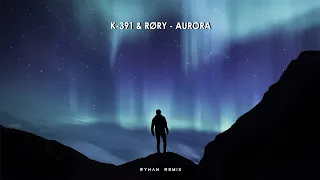 K-391 & RØRY - Aurora (Hardstyle Remix)