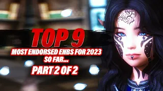 Skyrim SE Most Endorsed ENBs for 2023 so far Comparison - Part 2