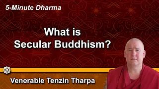 What is Secular Buddhism?