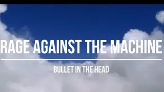Rage Against the Machine - Bullet in the Head (1992) Lyrics Video