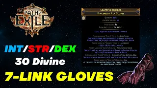 POE 1 Minute Crafting 30 Divine 7-Link Int Stacking Gloves