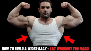 How To Build A Wider Back - Lat Workout For Mass!