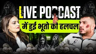 Live podcast में आया भूत 😱 | real horror | The Real One