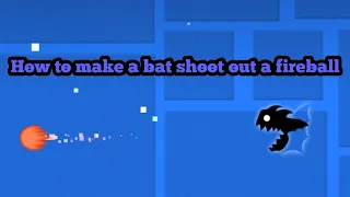 [GD] How to make a bat shoot out a fireball [Creator Tutorials #7]