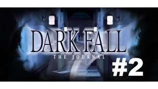 Dark Fall The Journal Part 2