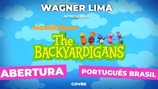 Os Backyardigans - Abertura Português Brasil | Wagner Lima COVER