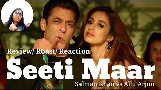 Seeti Maar Review | Seeti Maar Roast | Reaction Siti Maar | Salman Khan vs Allu Arjun | SillyPunches