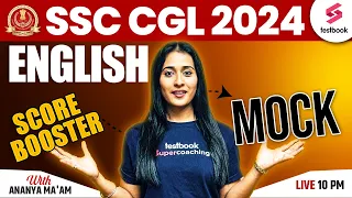 SSC CGL English 2024 | Score Booster Mock Test | SSC CGL English Mock | By Ananya Ma'am