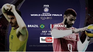 Live: Brazil vs France - FIVB Volleyball World League Finals 2015