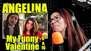 Angelina Jordan - My Funny Valentine 9 & 16 | Reaction - HAPPY VALENTINES DAY!