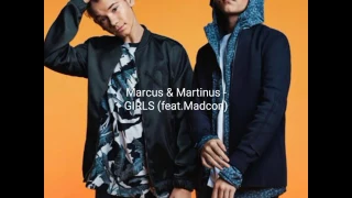 Marcus and Martinus - Girls (feat madcon) lyrics