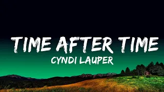 [1 Hour]  Cyndi Lauper - Time after time (Lyrics) [from Stranger Things Season 4] Soundtrack  | Cre
